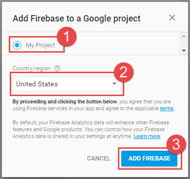 پروژه و کشور را انتخاب کنید و روی Add Firebase کلیک کنید.