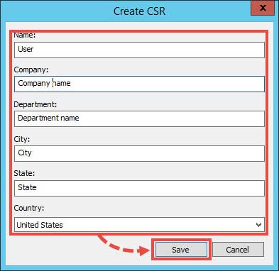 در پنجره Create CSR تمام بخش ها را پر کنید و روی Save کلیک کنید.