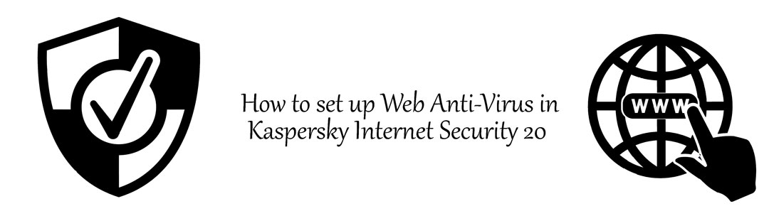 آنتی ویروس وب در کسپرسکی اینترنت سکیوریتی 20
